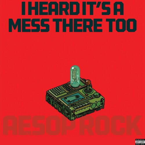 Aesop Rock Surprise – dropped his 12th album I Heard It’s a Mess There Too nearly 5 months after the release of Black Hole Superette (album review) Aesop rock surprise dropped his 12th album i heard