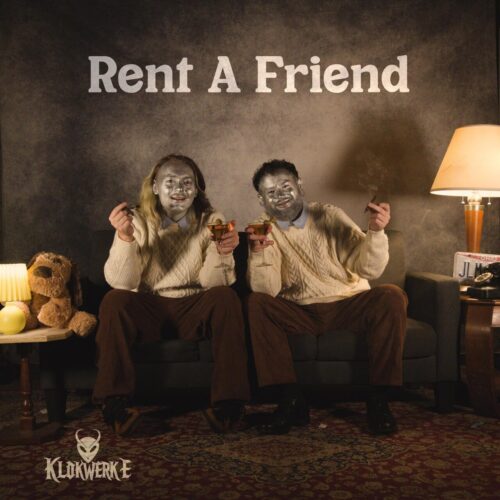 Klokwerk E release their fourth concept EP “Rent a Friend” (EP Review) Klokwerk e release their fourth concept ep "rent a friend"
