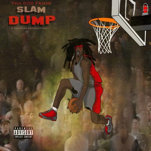 Tha God Fahim and Drega33 Rock the Heart with “Slam Dump” (EP Review) Tha God Fahim and Drega33 Rock the Heart with “Slam
