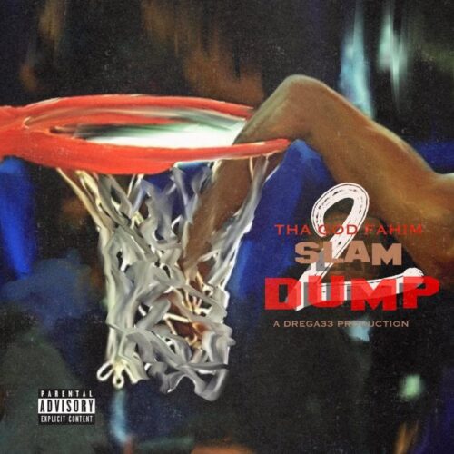 Tha God Fahim surprises with the release of “Slam Dump 2” product. Drega33 (EP Review) on Bandcamp Tha God Fahim surprises with the release of "Slam Dump